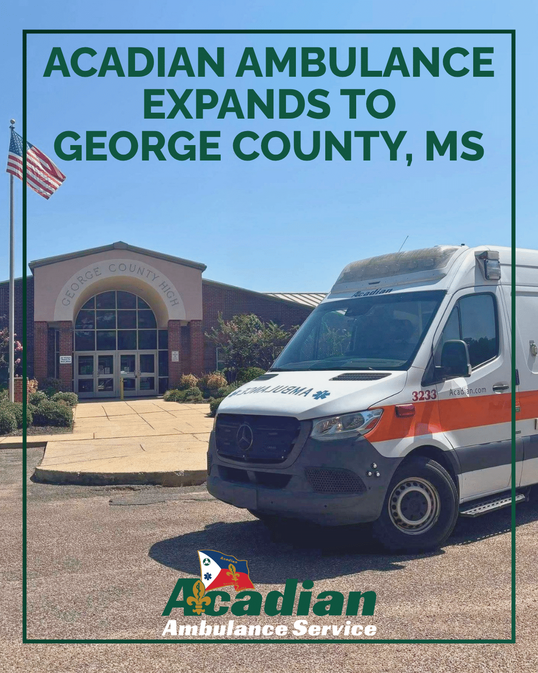 A photo of an Acadian Ambulance in front of George County High School
