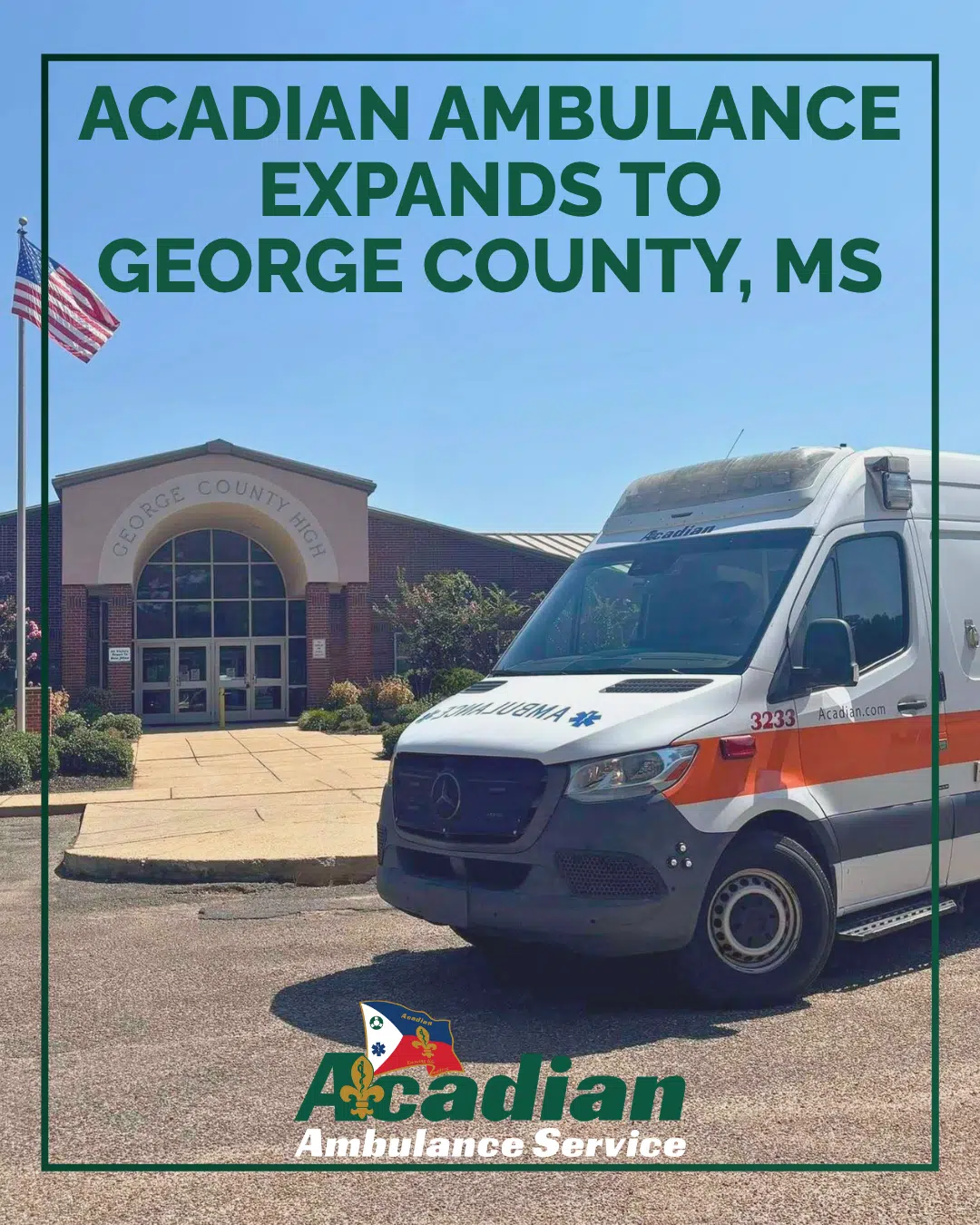 A photo of an Acadian Ambulance in front of George County High School